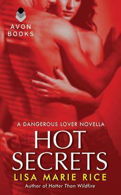 Hot Secrets: A Dangerous Lover Novella