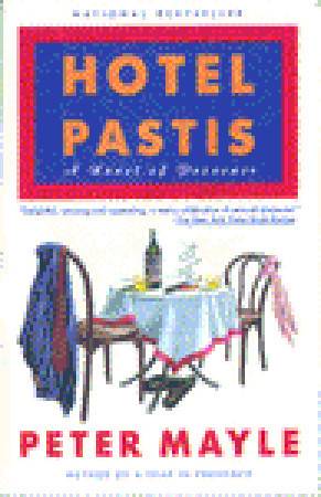 Hotel Pastis: A Novel of Provence