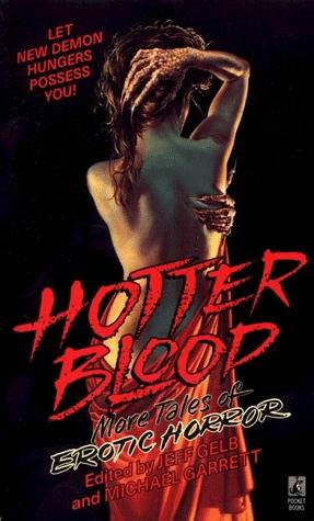 Hotter Blood: More Tales of Erotic Horror