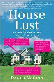 House Lust: America's Obsession With Our Homes