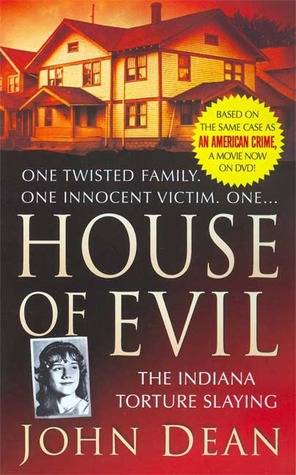 House of Evil: The Indiana Torture Slaying