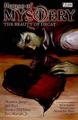 House of Mystery, Volume 4: The Beauty of Decay