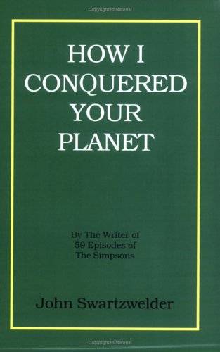 How I Conquered Your Planet