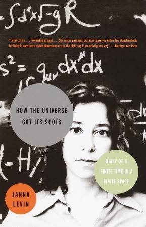 How the Universe Got Its Spots: Diary of a Finite Time in a Finite Space