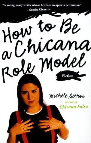 How to Be a Chicana Role Model