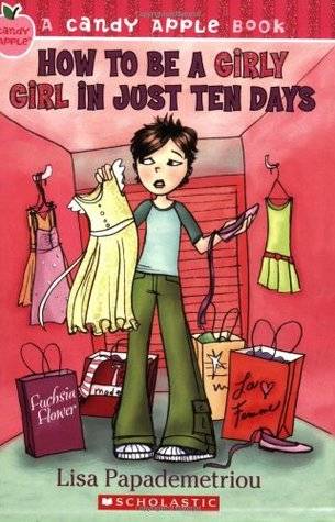 How to Be a Girly Girl in Just Ten Days