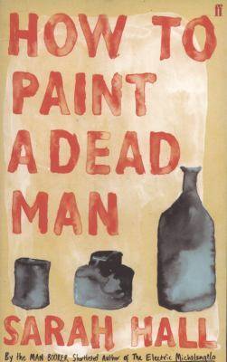 How to Paint a Dead Man