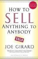 How to Sell Anything to Anybody