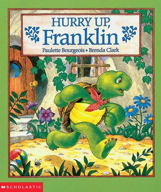 Hurry Up, Franklin!