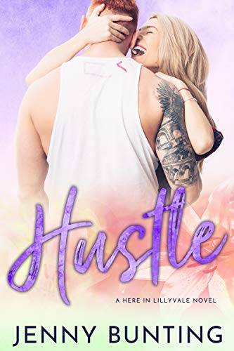 Hustle: An Enemies-to-Lovers Romance