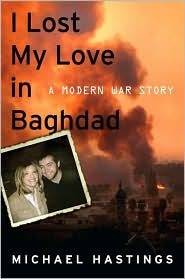 I Lost My Love in Baghdad: A Modern War Story