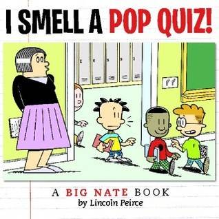 I Smell A Pop Quiz!: A Big Nate Book