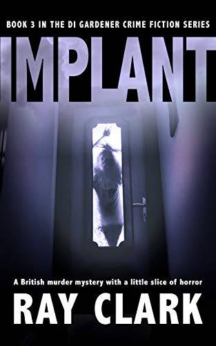IMPLANT: A British murder mystery with a little slice of horror