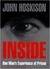 INSIDE (One Man's Experience of Prison) A True Story