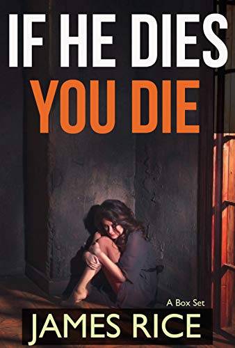 If He Dies, You Die: (A gripping suspense thriller with stunning twists) A box set