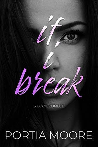 If I Break 3 Book Bundle New Edition