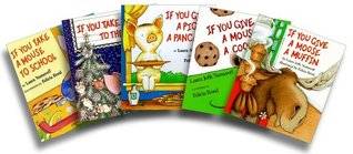 If You Take a Mouse Five-Book Set (If You Take a Mouse to the Movies; If You Take a Mouse to School; If You Give a Moose a Muffin; If You Give a Mouse a Cookie; If You Give a Pig a Pancake)