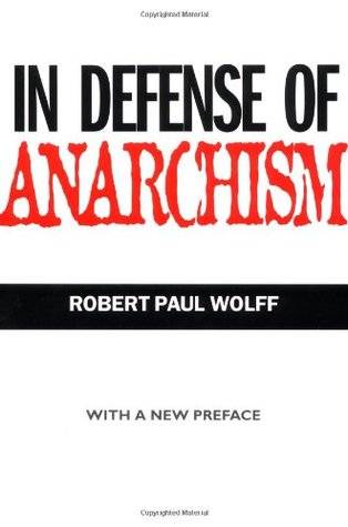 In Defense of Anarchism