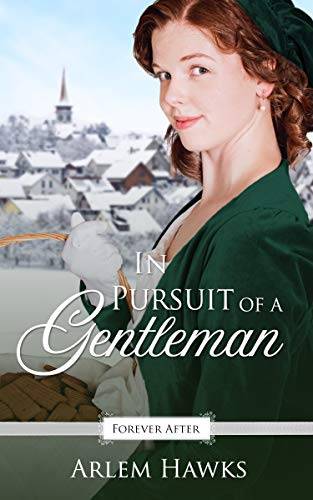 In Pursuit of a Gentleman: A Regency Fairy Tale Retelling