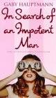 In Search of an Impotent Man