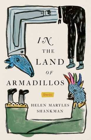 In the Land of Armadillos: Stories