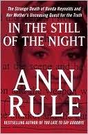 In the Still of the Night: The Strange Death of Ronda Reynolds and Her Mother's Unceasing Quest for the Truth