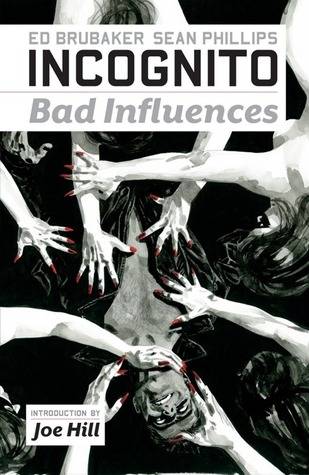 Incognito, Volume 2: Bad Influences