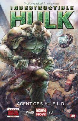 Indestructible Hulk, Volume 1: Agent of S.H.I.E.L.D.