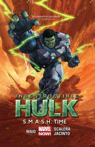 Indestructible Hulk, Volume 3: S.M.A.S.H. Time