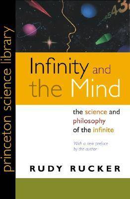 Infinity and the Mind: The Science and Philosophy of the Infinite