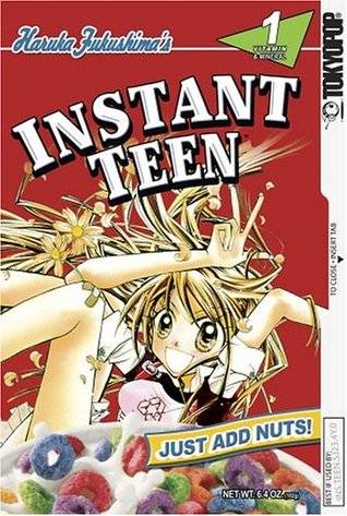 Instant Teen: Just Add Nuts, Vol. 01