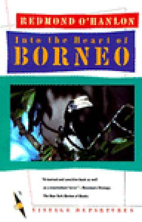 Into the Heart of Borneo