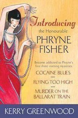 Introducing The Honourable Phryne Fisher