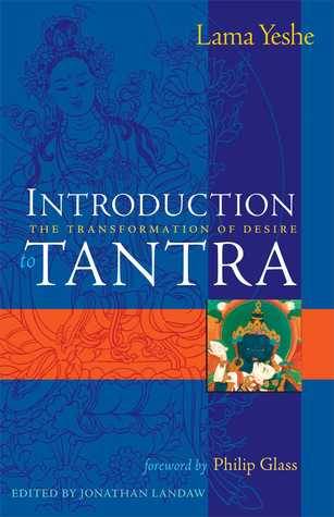 Introduction to Tantra: The Transformation of Desire