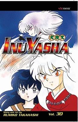 InuYasha: A Hideous Demon Baby's Mission, Vol. 30