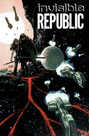 Invisible Republic, Vol. 1