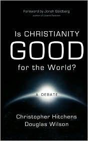 Is Christianity Good for the World?