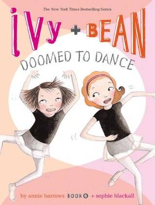 Ivy and Bean: Doomed to Dance
