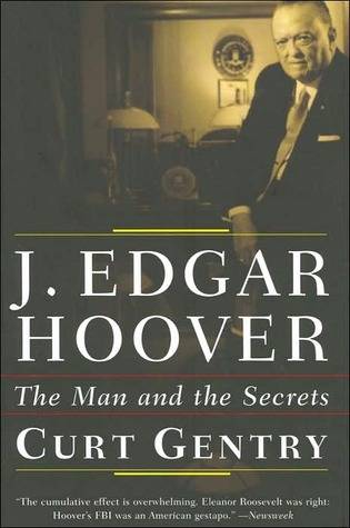 J. Edgar Hoover: The Man and the Secrets