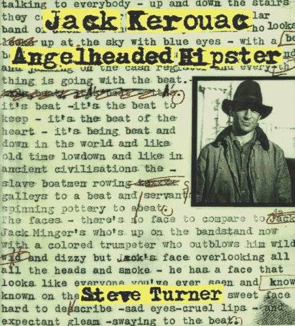 Jack Kerouac: Angel-Headed Hipster