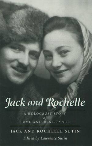 Jack and Rochelle: A Holocaust Story of Love and Resistance