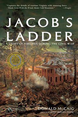 Jacob's Ladder: A Story of Virginia During the War