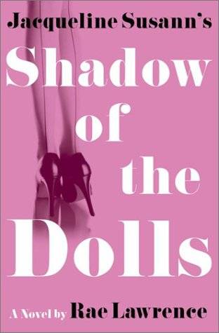 Jacqueline Susann's Shadow Of The Dolls