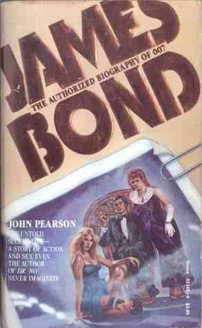 James Bond: The Authorized Biography of 007