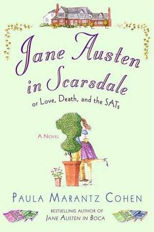 Jane Austen in Scarsdale: Or Love, Death, and the SATs