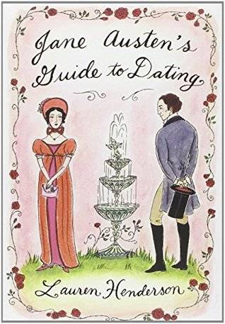 Jane Austen's Guide to Dating