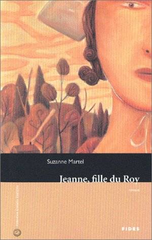 Jeanne, fille du Roy/The King's Daughter