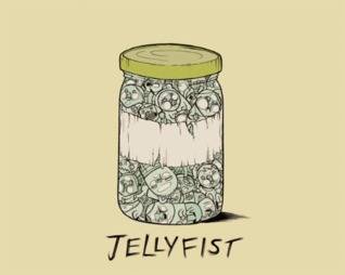 Jellyfist