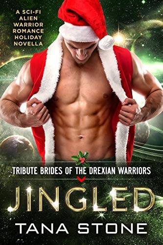 Jingled: A Sci-Fi Alien Warrior Romance Holiday Novella