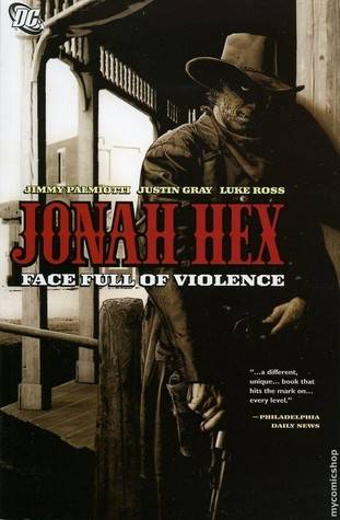 Jonah Hex, Vol. 1: Face Full of Violence